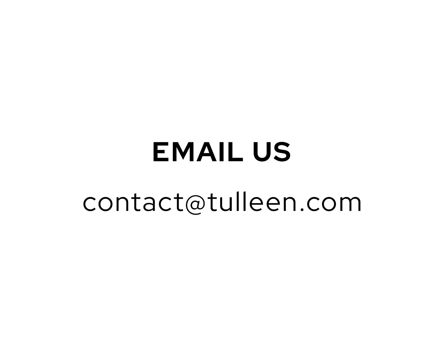 Contact Tulleen via Email