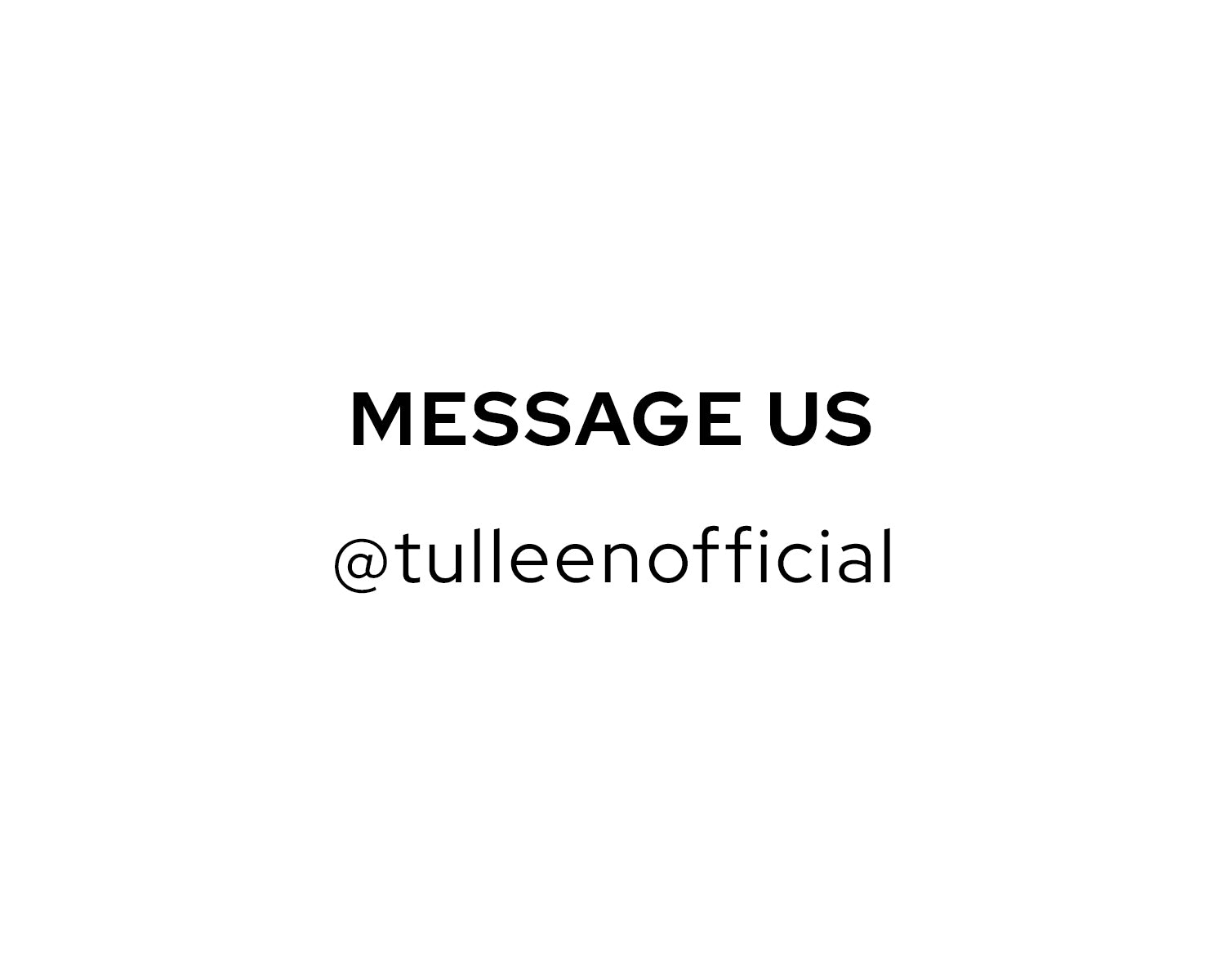 Contact Tulleen via Messages